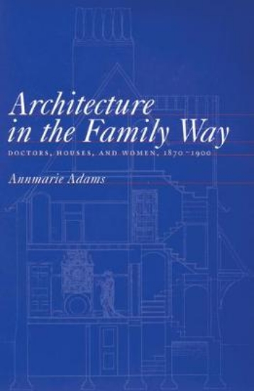 Picture of Architecture in the Family Way: Volume 4