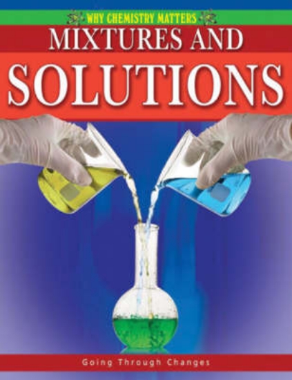 Picture of Mixtures and Solutions