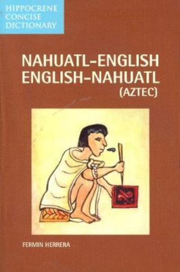 Picture of Nahuatl-English / English-Nahuatl Concise Dictiona