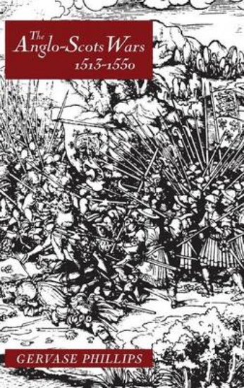 Picture of The Anglo-Scots Wars, 1513-1550 - A Military Histo