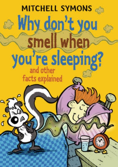 Picture of Why Don't You Smell When You're Sleeping?