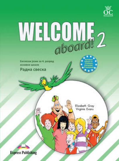 Picture of Welcome Aboard: Activity Book (Serbia) Level 2