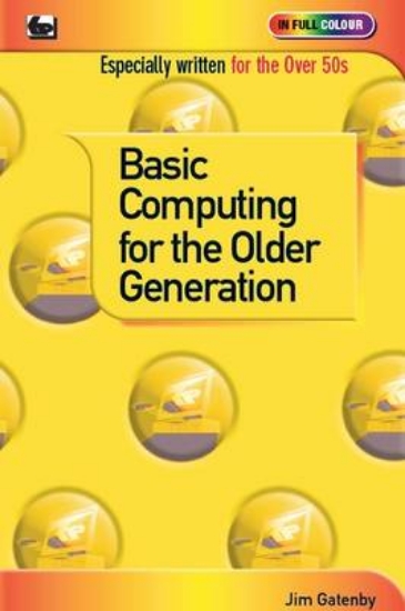 Picture of Basic Computing for the Older Generation