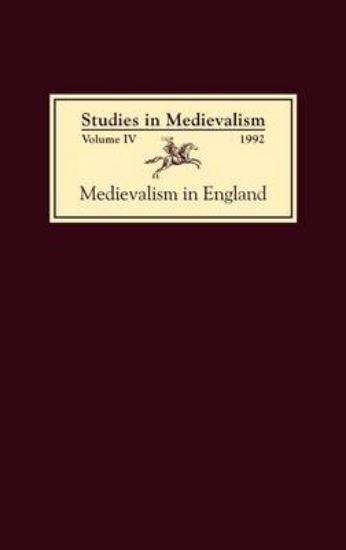 Picture of Studies in Medievalism IV - Medievalism in England