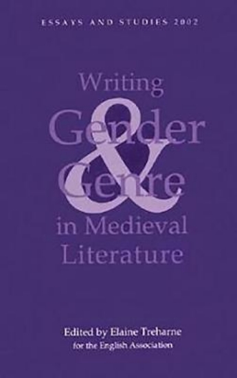 Picture of Writing Gender and Genre in Medieval Literature -