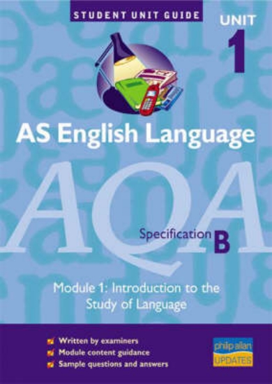 Picture of AS English Language AQA (B): Module 1