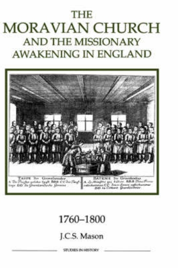 Picture of The Moravian Church and the Missionary Awakening i