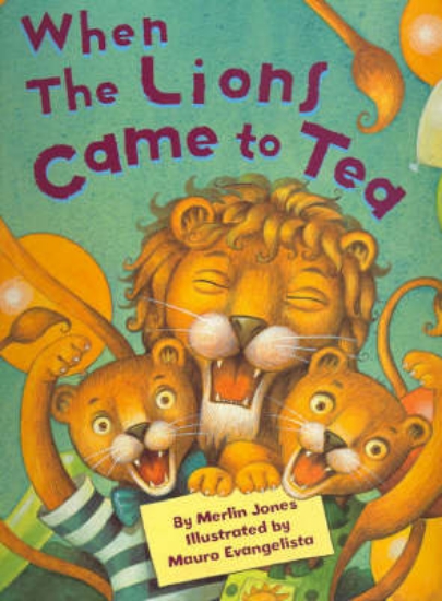 Picture of When the Lions Came to Tea