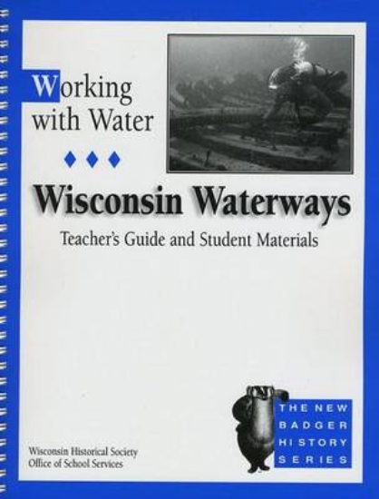 Picture of Working with Water: Teacher's Guide and Student Ma