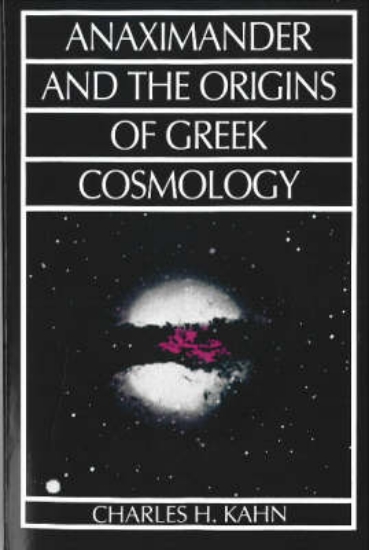 Picture of Anaximander and the Origins of Greek Cosmology