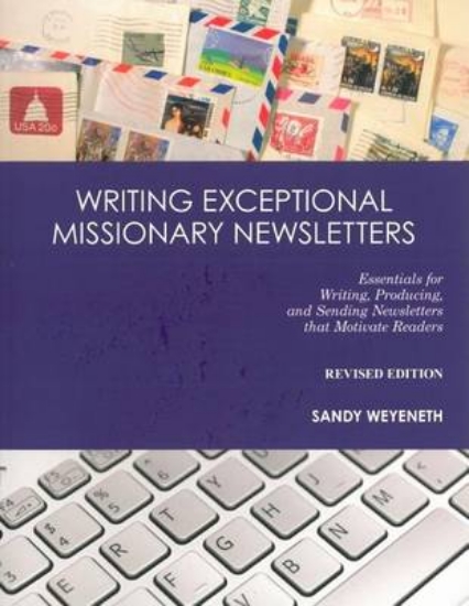 Picture of Writing Exceptional Missionary Newsletters