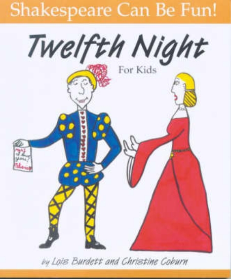 Picture of Twelfth Night: Shakespeare Can Be Fun