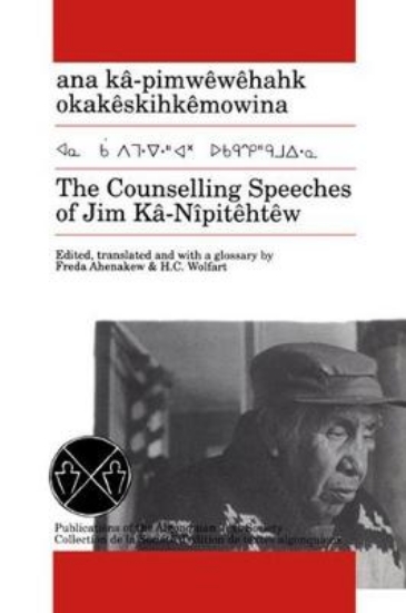 Picture of The Counselling Speeches of Jim Ka-Nipitehtew