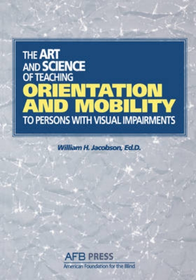 Picture of The Art and Science of Teaching Orientation and Mo