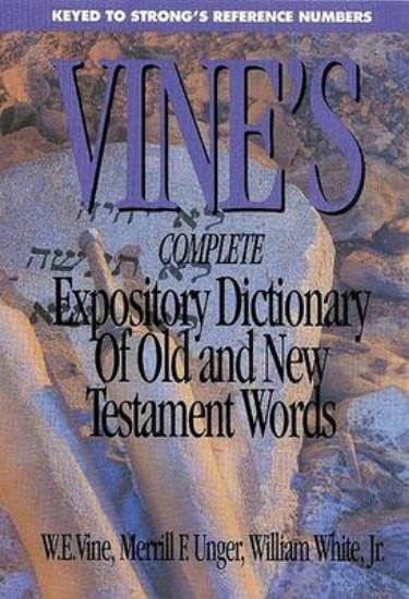 Picture of Vine's Complete Expository Dictionary of Old and N