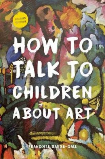 Picture of How to Talk to Children about Art