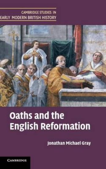 Picture of Oaths and the English Reformation