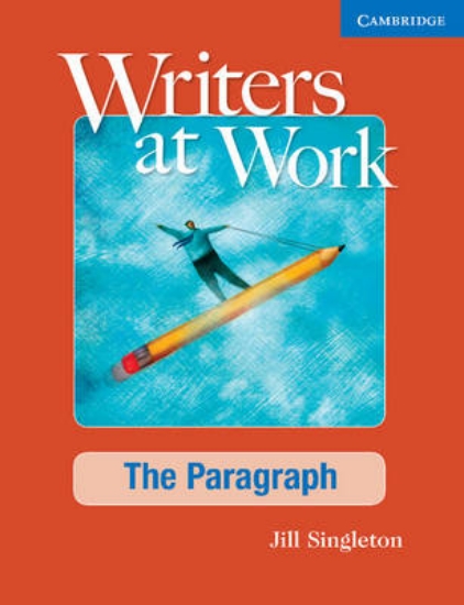 Picture of Writers at Work: The Paragraph