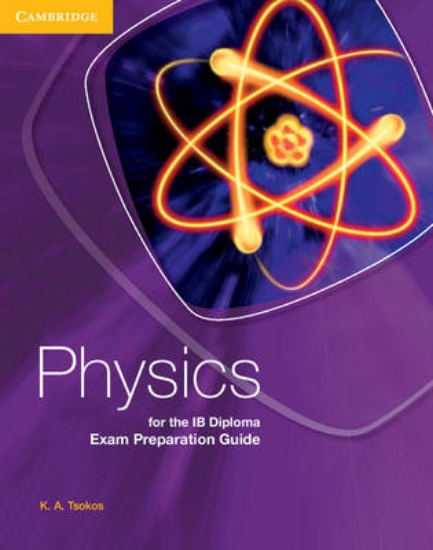Picture of Physics for the IB Diploma Exam Preparation Guide