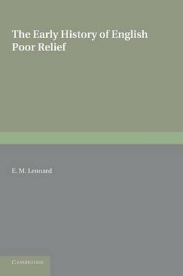 Picture of The Early History of English Poor Relief