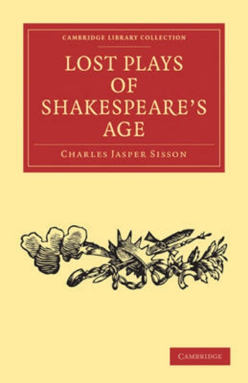 Picture of Lost Plays of Shakespeare's Age