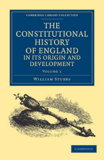 Picture of The Constitutional History of England, in its Orig