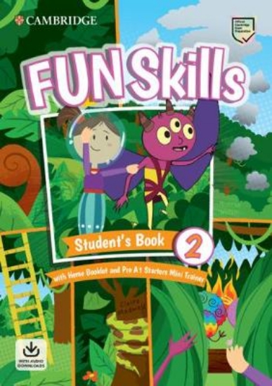 Picture of Fun Skills Level 2 Starters Student's Book with Ho