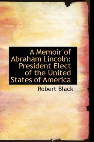Picture of A Memoir of Abraham Lincoln