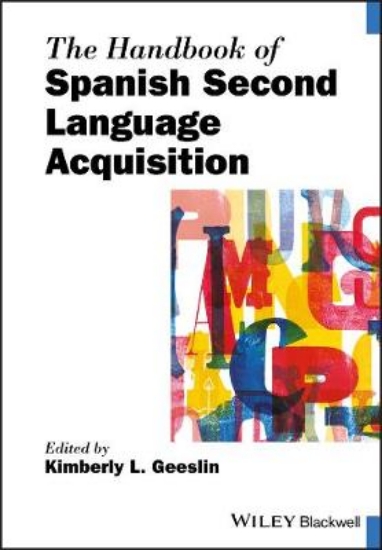 Picture of The Handbook of Spanish Second Language Acquisitio