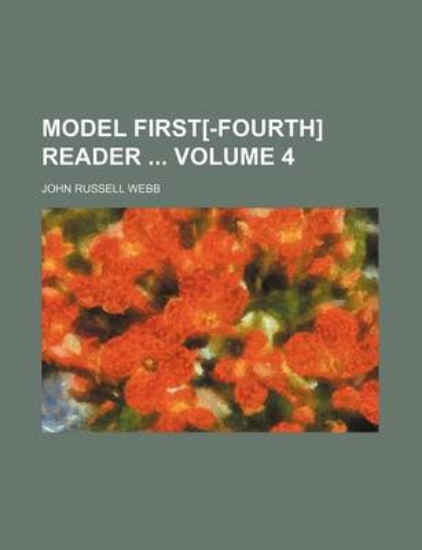 Picture of Model First[-Fourth] Reader Volume 4