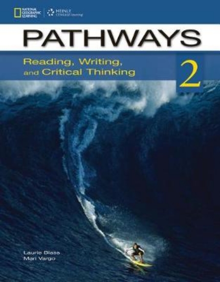 Picture of Pathways: Reading, Writing and Critical Thinking -