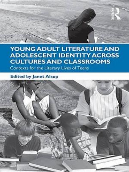 Picture of Young Adult Literature and Adolescent Identity Acr