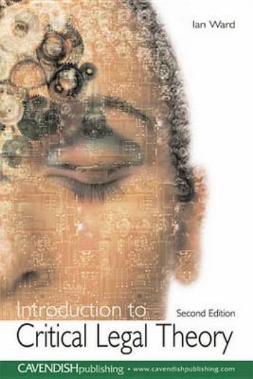 Picture of Introduction to Critical Legal Theory
