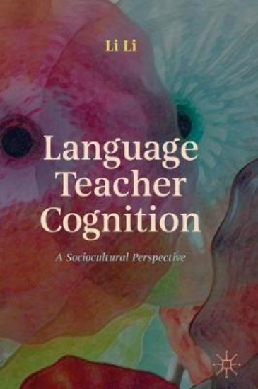 Picture of Language Teacher Cognition