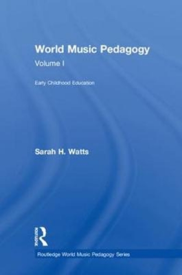 Picture of World Music Pedagogy, Volume I: Early Childhood Ed