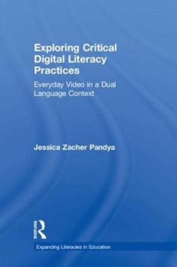 Picture of Exploring Critical Digital Literacy Practices