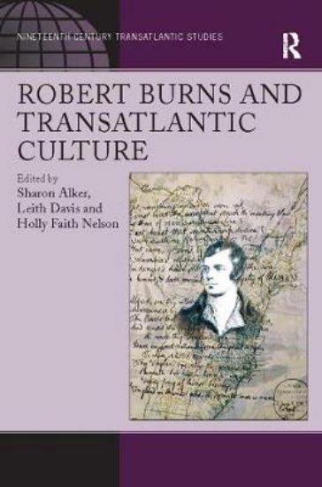 Picture of Robert Burns and Transatlantic Culture