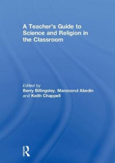 Picture of A Teacher's Guide to Science and Religion in the C
