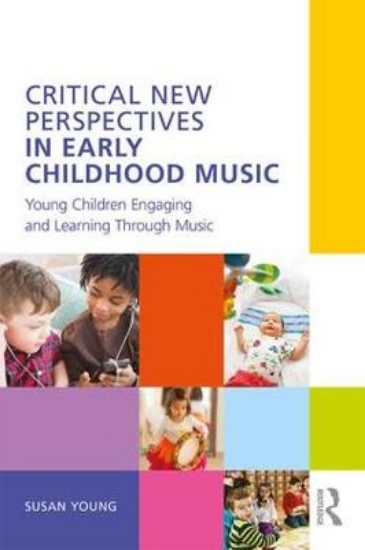 Picture of Critical New Perspectives in Early Childhood Music