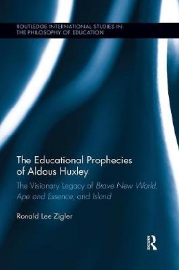 Picture of The Educational Prophecies of Aldous Huxley