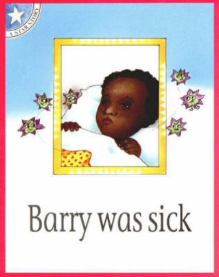 Picture of Barry was sick: Level 1: Gr 1: Reader