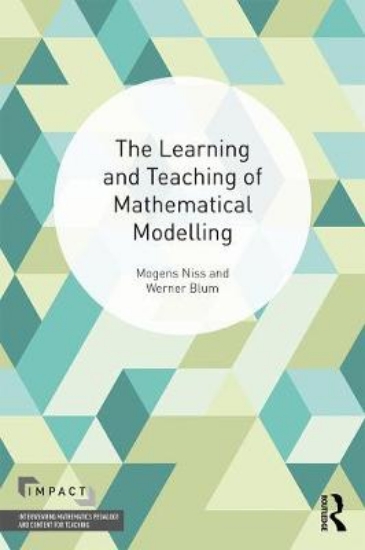 Picture of The Learning and Teaching of Mathematical Modellin