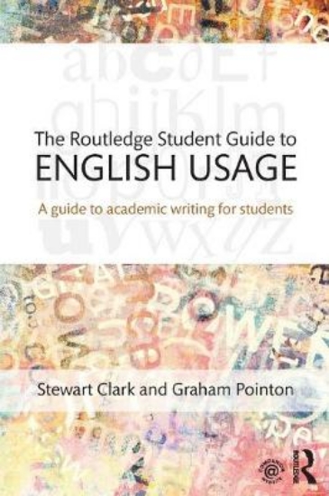 Picture of The Routledge Student Guide to English Usage