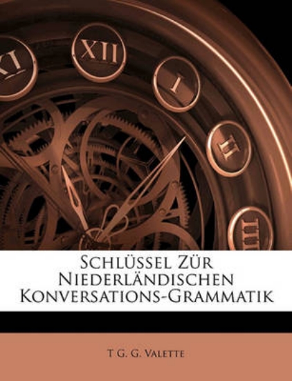 Picture of Schlussel Zur Niederlandischen Konversations-Gramm