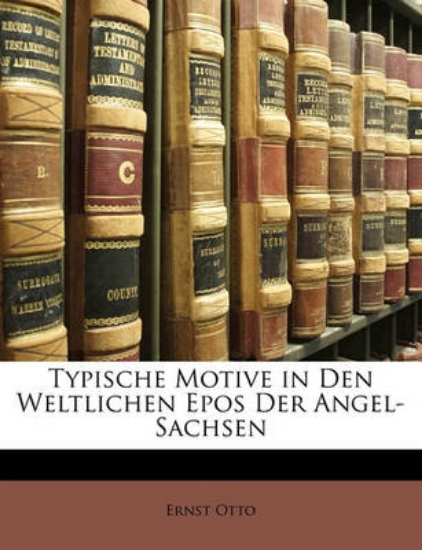Picture of Typische Motive in Den Weltlichen Epos Der Angel-S