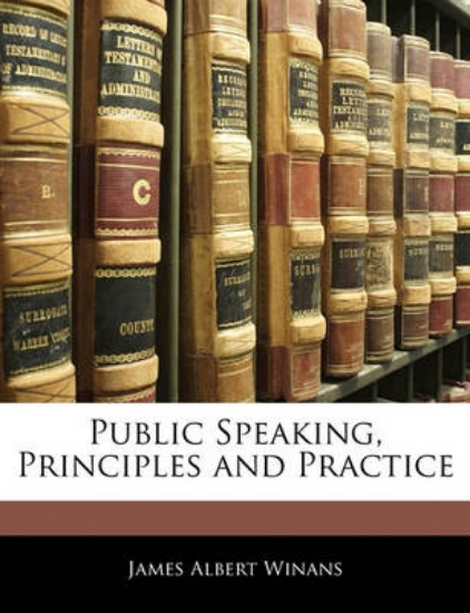 Picture of Public Speaking, Principles and Practice