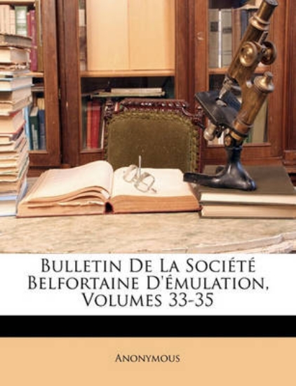 Picture of Bulletin de La Societe Belfortaine D'Emulation, Vo