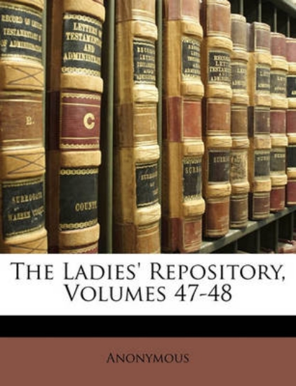 Picture of The Ladies' Repository, Volumes 47-48