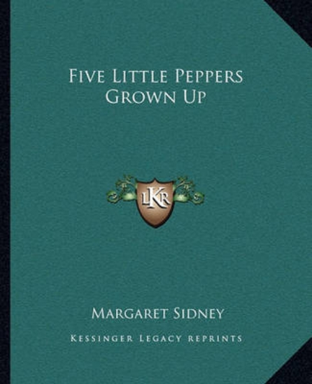 Picture of Five Little Peppers Grown Up