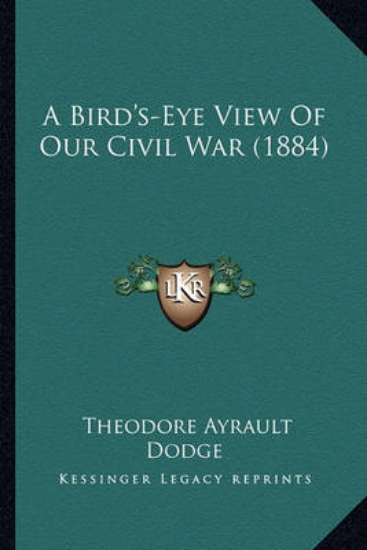 Picture of A Bird's-Eye View of Our Civil War (1884) a Bird's